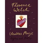 Recensione di Useless Magic, il nuovo libro di Florence Welch